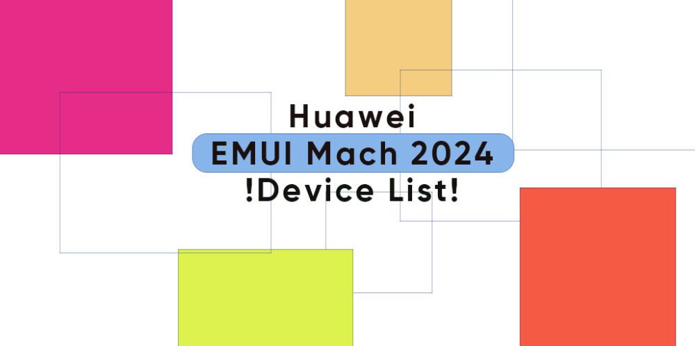 Huawei EMUI 2024 eligible devices