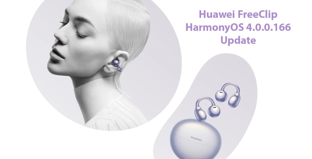 Huawei FreeClip HarmonyOS 4.0.0.166 update