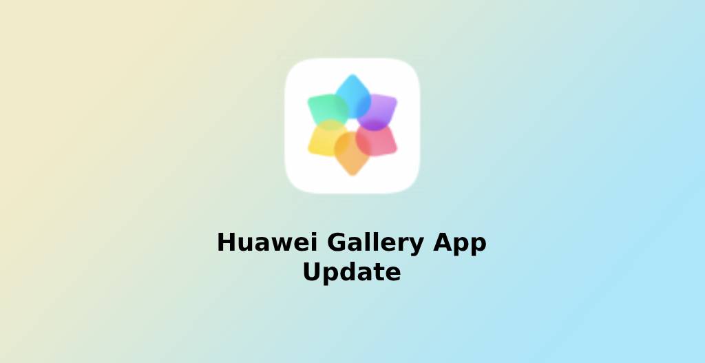 Huawei Gallery app update