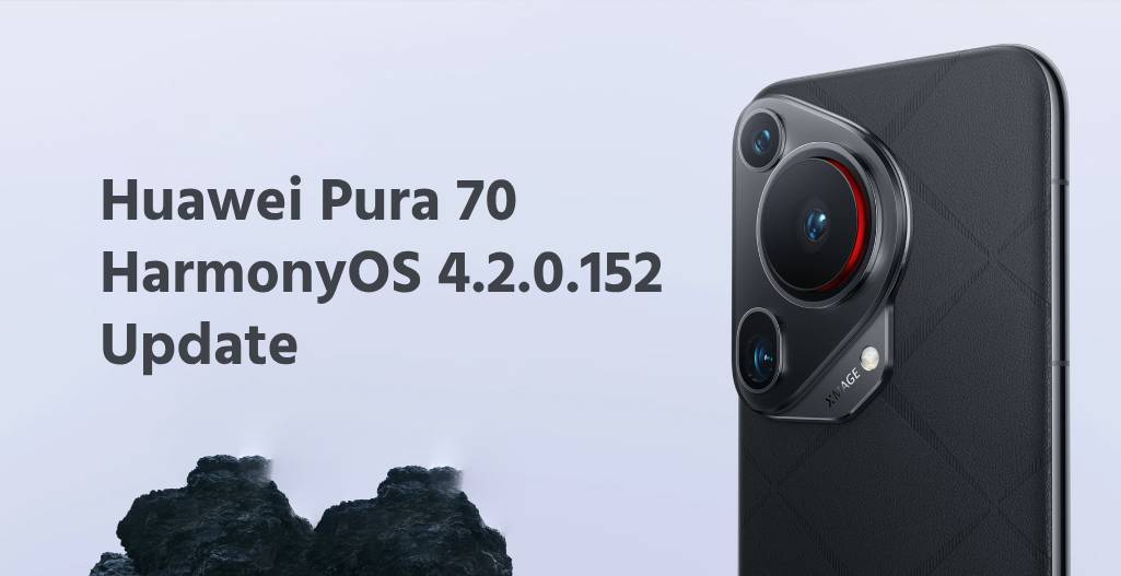 Huawei Pura 70 HarmonyOS 4.2.0.152 Update