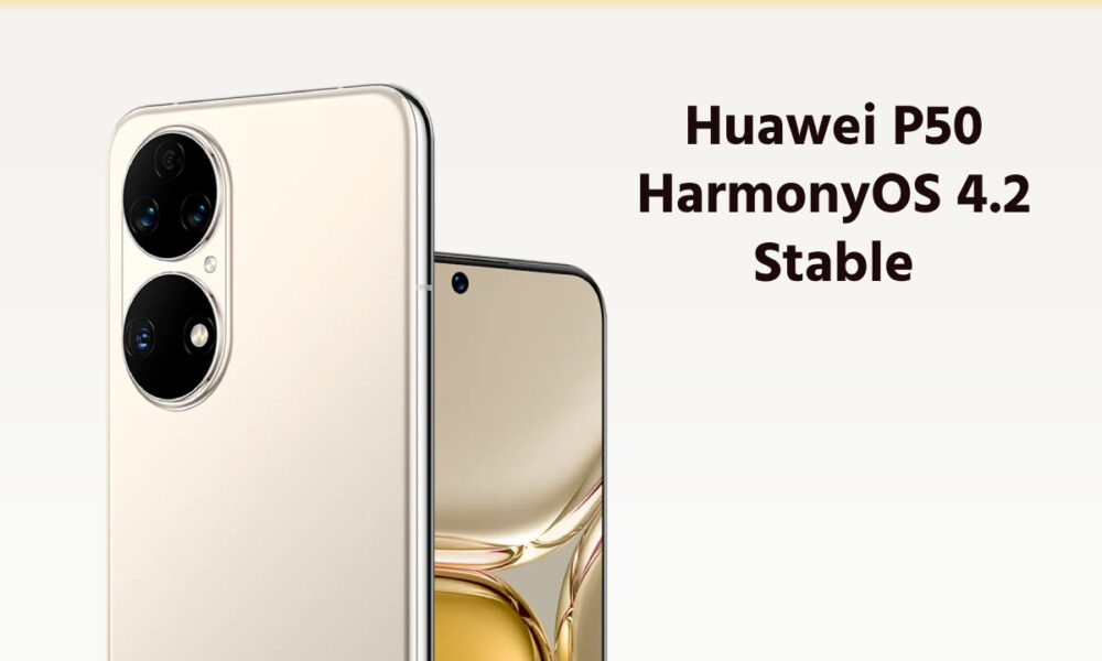 Huawei HarmonyOS 4.2 stable P50