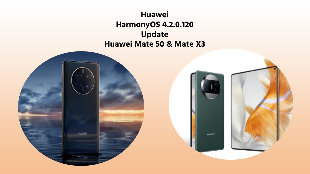 Huawei Mate 50 HarmonyOS 4.2.0.120
