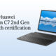 Huawei Qingyun C7 2nd gen Bluetooth certification