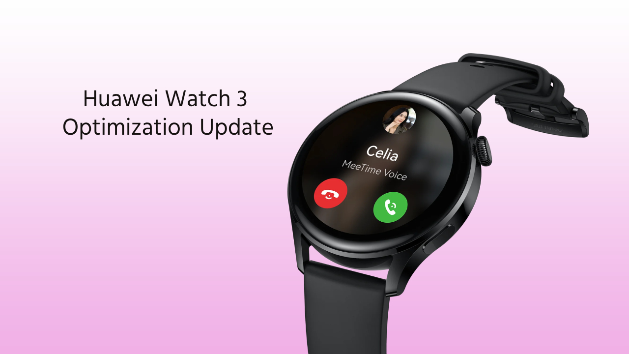 Huawei Watch 3 optimization update