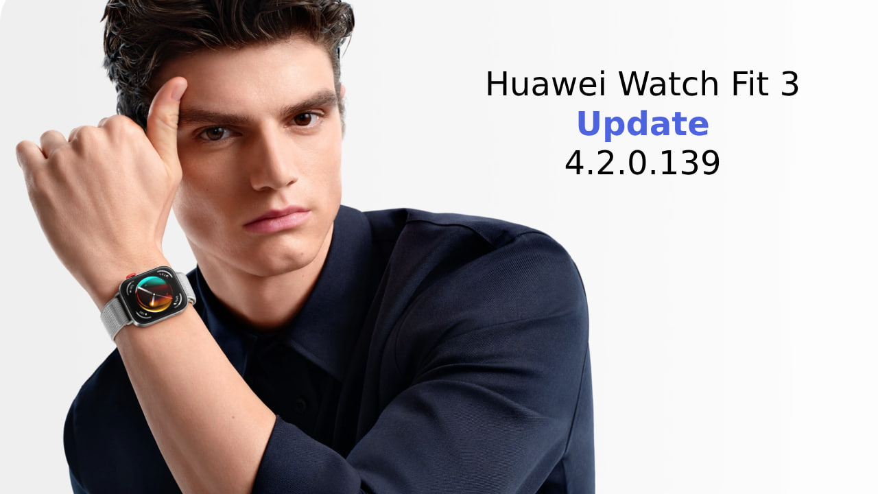 Huawei Watch FIT 3 update