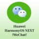 Huawei HarmonyOS WeChat works