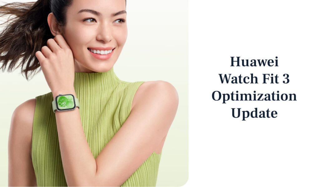 Huawei June 2024 Watch Fit 3 update