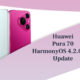 Huawei Pura 70 harmonyOS 4.2.0.167 UPDATE