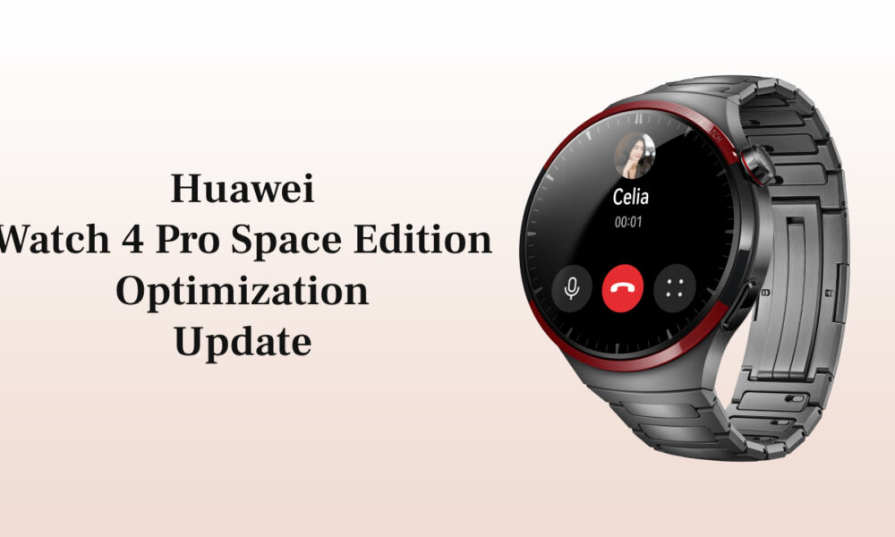 Huawei Watch 4 pro 4.2.0.399 update