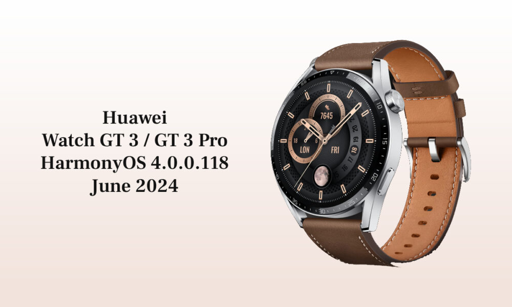 Huawei Watch GT 3 June 2024 update