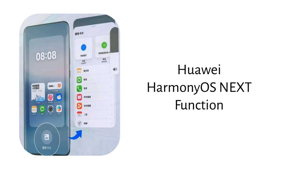 Huawei HarmonyOS NEXT Function