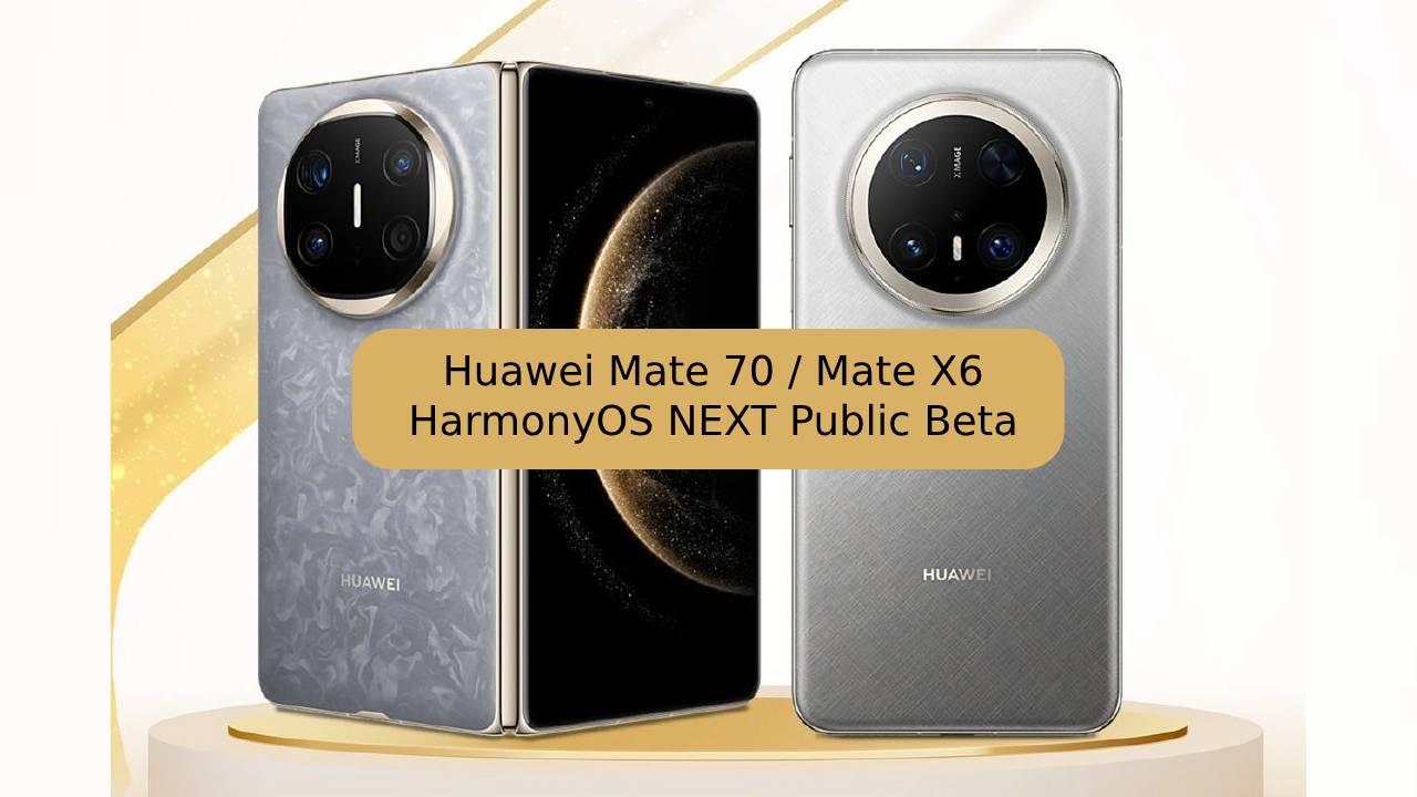 Huawei HarmonyOS NEXT Mate 70 X6